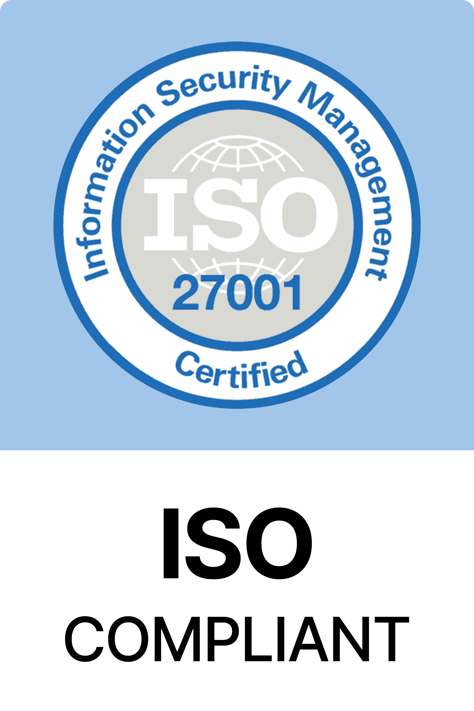 ISO27001:2022 compliant